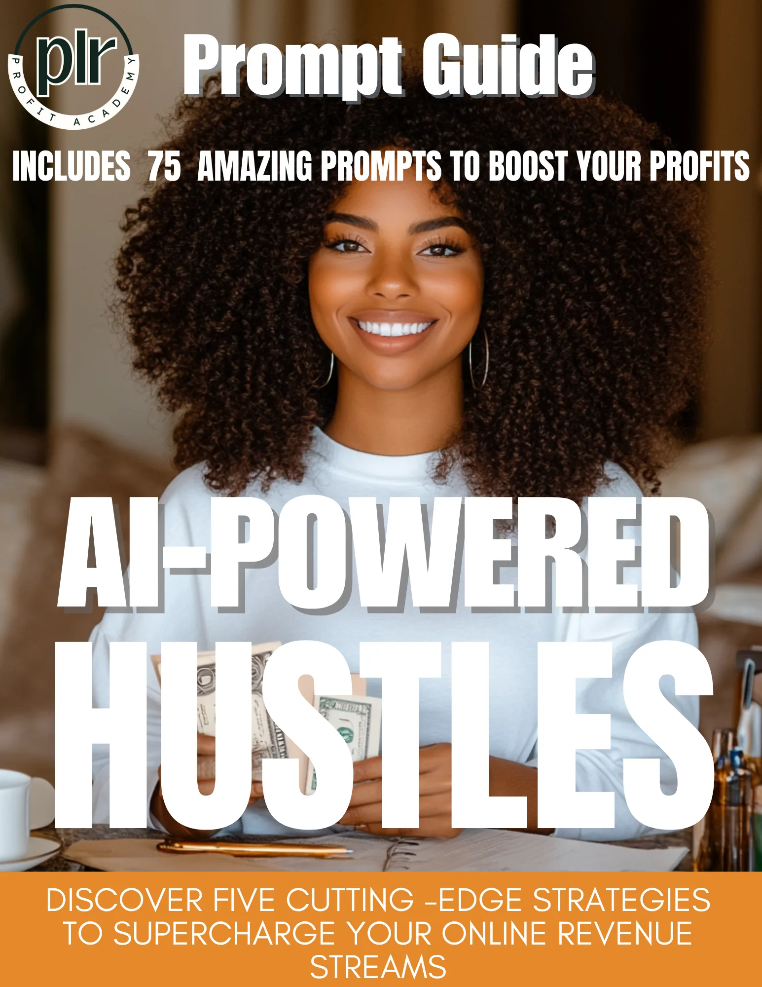 AI-POWERED HUSTLES
