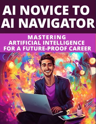 AI Novice to AI Navigator